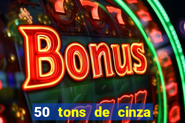 50 tons de cinza filme completo dublado